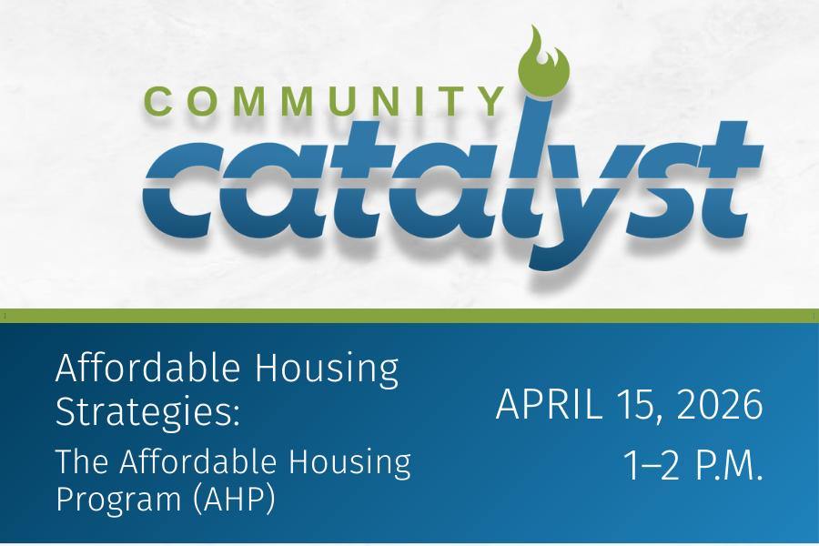 Community Catalyst: Affordable housing strategies